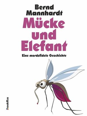 cover image of Mücke und Elefant